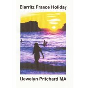 Biarritz France Holiday, Paperback
