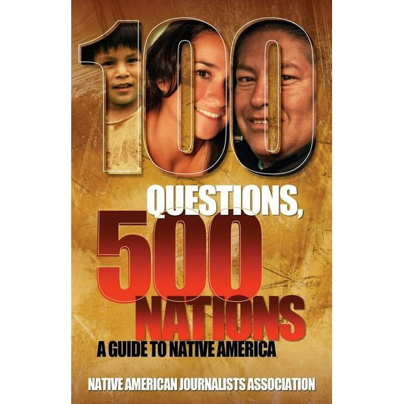 Bias Busters 100 Questions, 500 Nations: A Guide to Native America, Book 3, (Paperback)