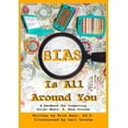 thumbnail image 1 of Pre-Owned Bias Is All Around You: A Handbook for Inspecting Social Media & News Stories (Hardcover) 1734474467 9781734474466, 1 of 1