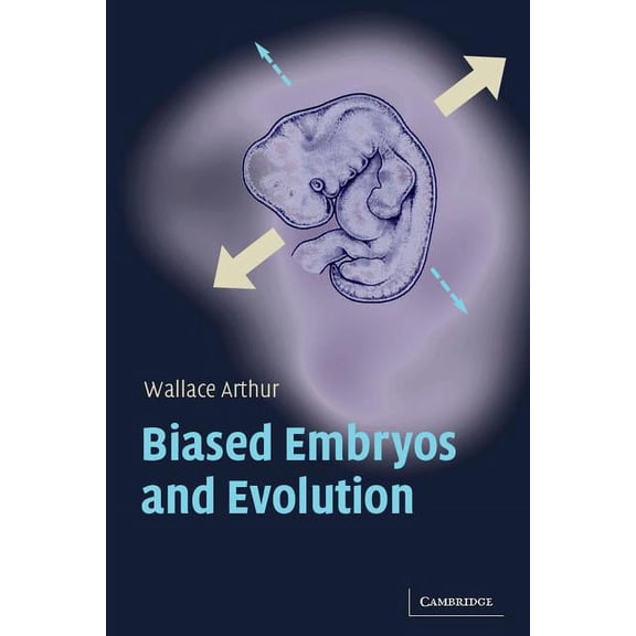Biased Embryos and Evolution, (Paperback)
