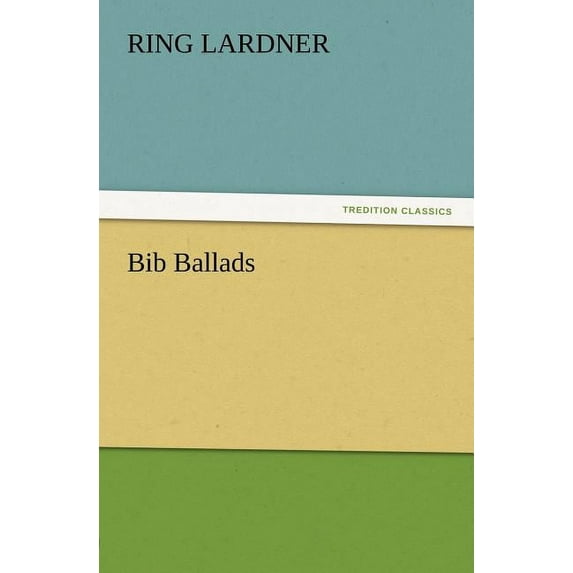 Bib Ballads (Paperback)