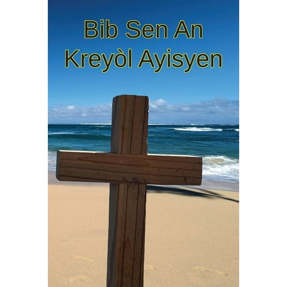Bib Sen An: Kreyl Ayisyen, (Paperback)