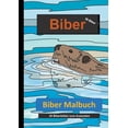 thumbnail image 1 of Biber Malbuch: 30 Biberbilder zum Ausmalen, (Paperback), 1 of 1
