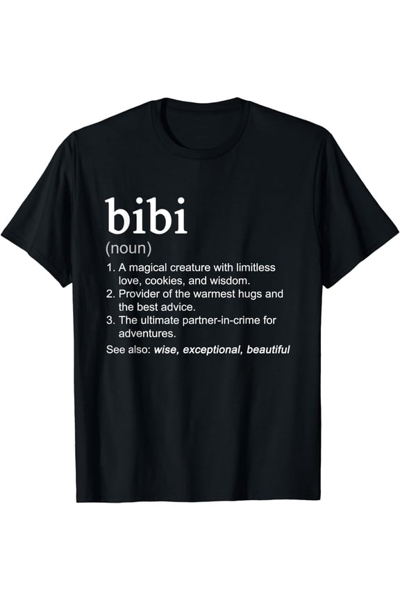 Bibi Definition Funny Mother's Day Noun Grandma T-Shirt