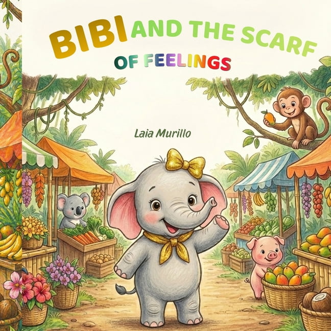 Bibi and the scarf of feelings: A children's book about understanding and managing emotions, (Paperback)