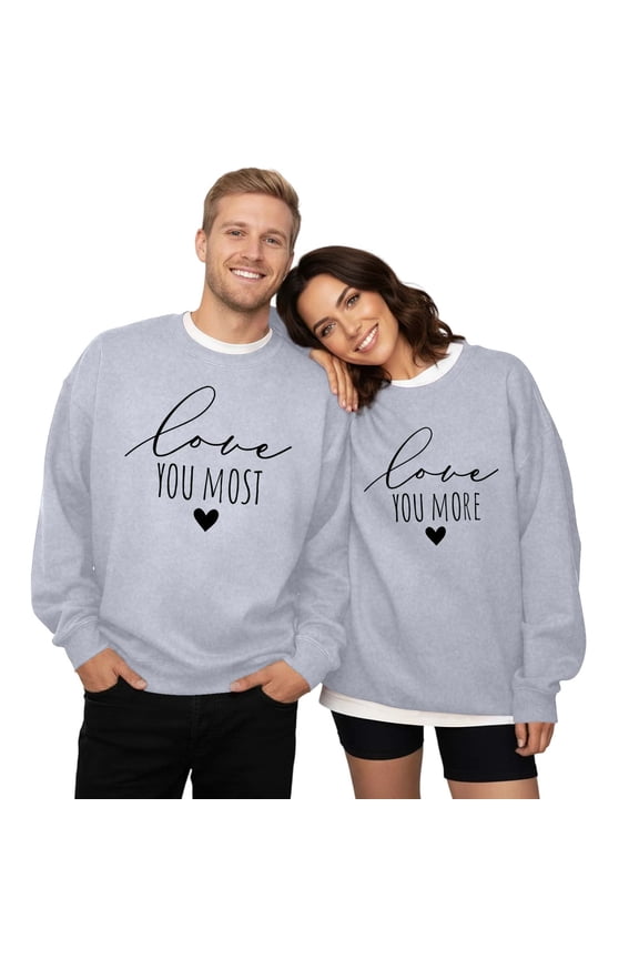 Couple Sweatshirts "Love You Most/More" Letter & Graphic Sweatshirts Long Sleeve Relaxed Fit Couple Daily Outings Pullover Tops For Women