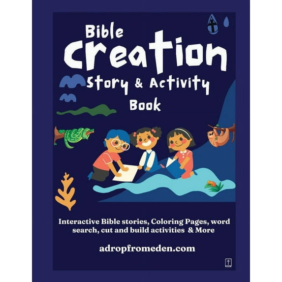Bible Activity Book Bible Creation Story and Activity Book: Interactive Bible stories, Coloring Pages, word search, cut and build activities, Book 2, (Paperback)