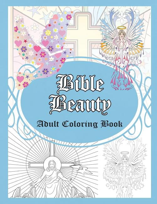 Bible Adult Coloring Books: Bible Beauty: Adult Coloring Book (Paperback)