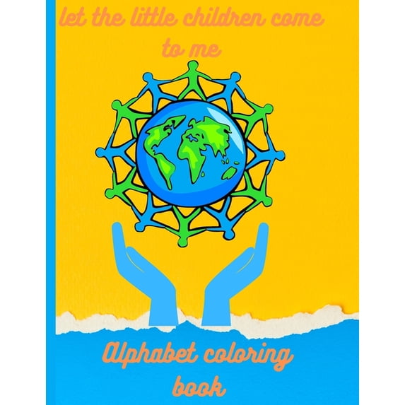Bible Alphabet Coloring Book: Coloring book for Kids 26 Pages, fun learning for Kids Ages 3 to 10 (Paperback)