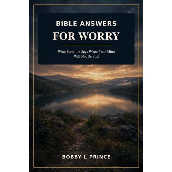 Bible Answers for Worry: Finding Peace Through God's Word, (Paperback)