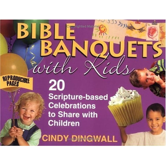 Pre-Owned Bible Banquets With Kids: 20 Scripture-Based Celebrations to Share With Children (Paperback) 0687087910 9780687087914