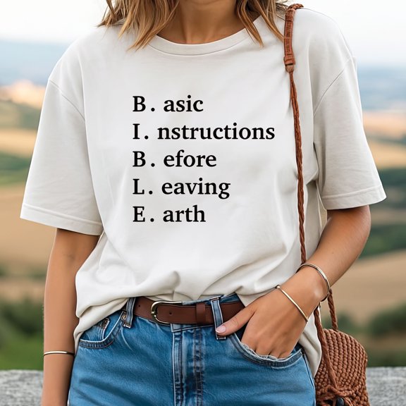 Bible Basic Instructions Before Leaving Earth T-Shirt