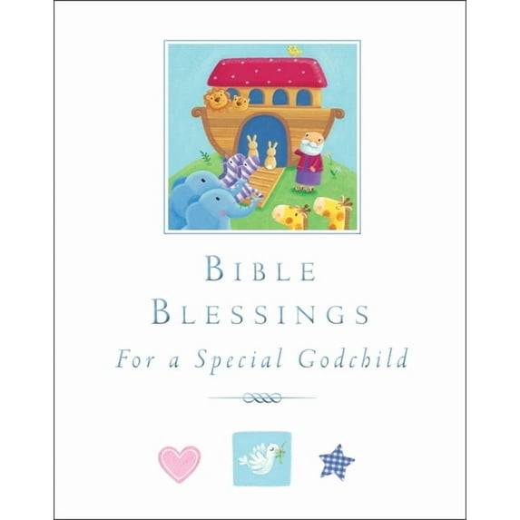 Bible Blessings: For a Special Godchild, (Hardcover)