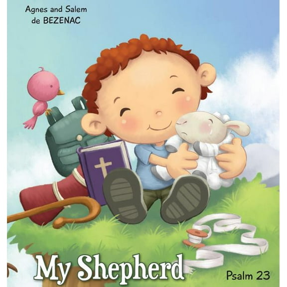 Bible Chapters for Kids My Shepherd: Psalm 23, Book 1, (Hardcover)