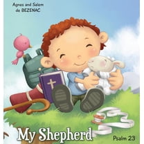 Bible Chapters for Kids My Shepherd: Psalm 23, Book 1, (Hardcover)