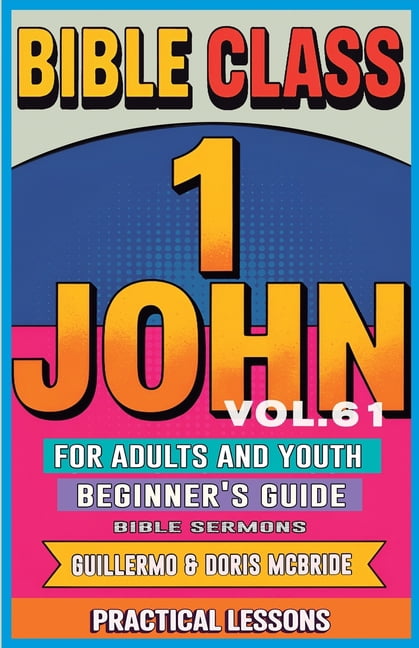 Bible Class from Scratch Bible Class for Adults and Youth Beginner's ...
