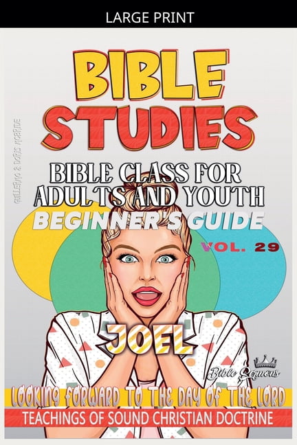 Bible Class from Scratch Bible Class for Adults and Youth: Beginner's Guide - Joel, Book 29, (Paperback)