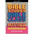 thumbnail image 1 of Bible Class from Scratch Bible Class for Adults and Youth: Beginner's Guide - Matthew, Book 40, (Paperback), 1 of 1