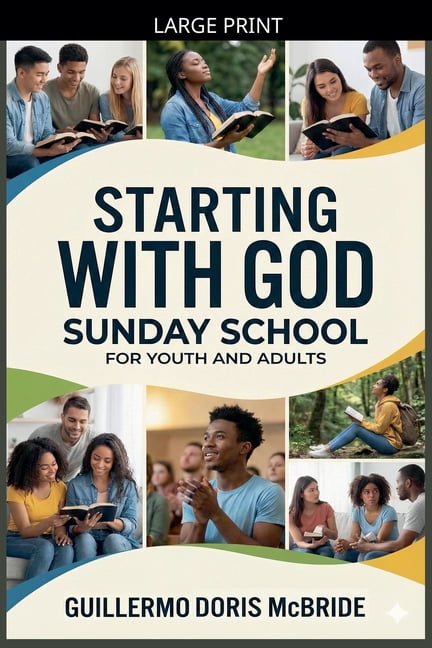 Bible Class from Scratch Starting with God: Sunday School, (Paperback)