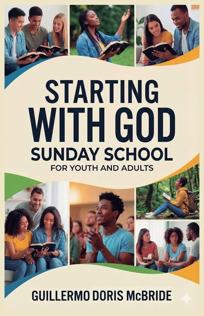 Bible Class from Scratch Starting with God: Sunday School, (Paperback)