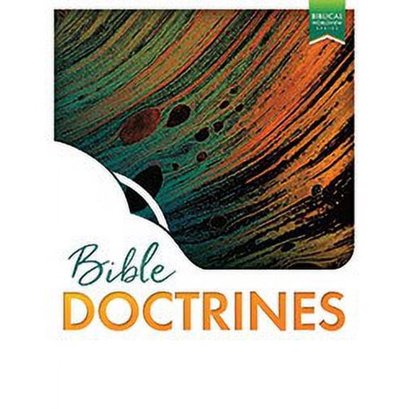 Bible Doctrines Student Edition (1st Edition)