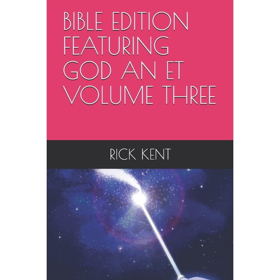 Bible Edition Featuring God an Et Volume Three, (Paperback)