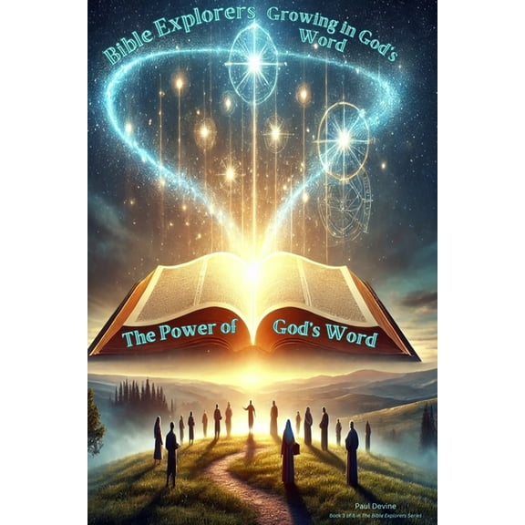 Bible Explorers: Growing in God's Word Bible Explorers: The Power of God's Word!, Book 3, (Paperback)