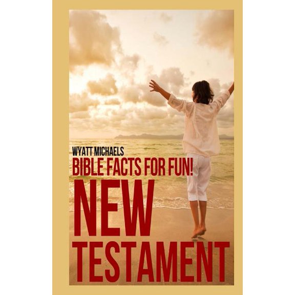 Bible Facts for Fun! New Testament (Paperback)