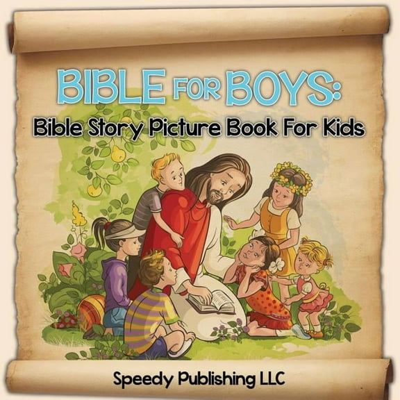 Bible For Boys: Bible Story Picture Book For Kids, (Paperback)