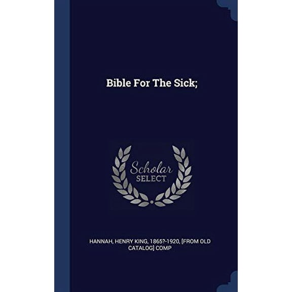 Bible For The Sick;