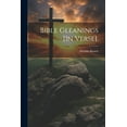 thumbnail image 1 of Bible Gleanings [In Verse]. (Paperback), 1 of 1