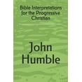 thumbnail image 1 of Bible Interpretations for the Progressive Christian, 1 of 1