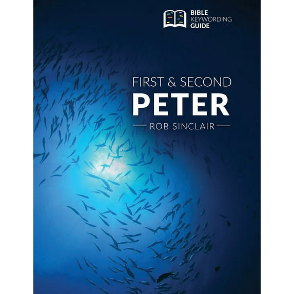 Bible Keywording Guide 1 & 2 Peter: Bible Keywording Guide, (Paperback)
