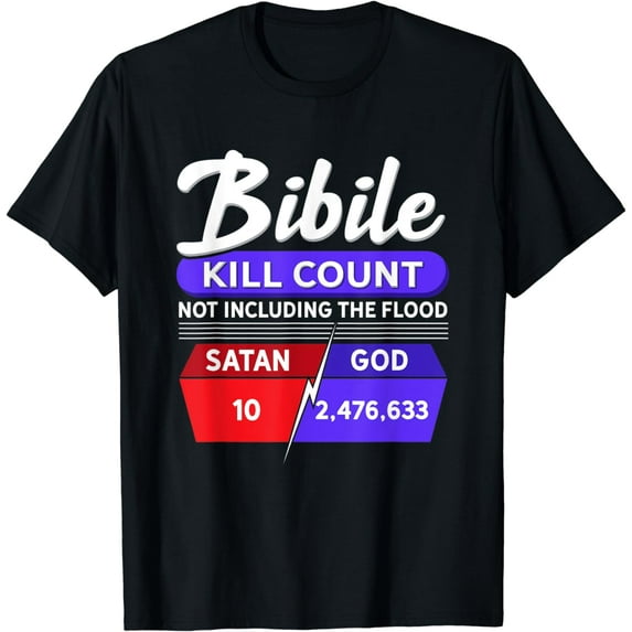 Bible Kill Count - Not Including The Flood T-Shirt