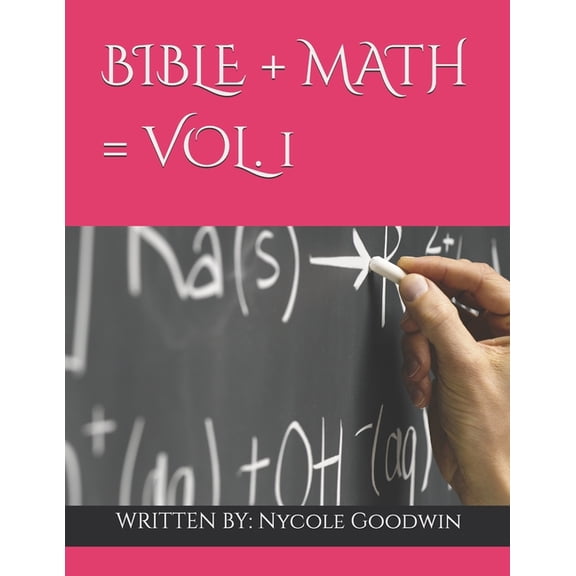Bible Math Bible Math Vol. 1, Book 1, (Paperback)