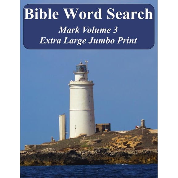 Bible Word Search Mark Volume 3: King James Version Extra Large Jumbo Print  Bible Memory Lighthouse Series   Paperback  1542550785 9781542550789 T. W. Pope