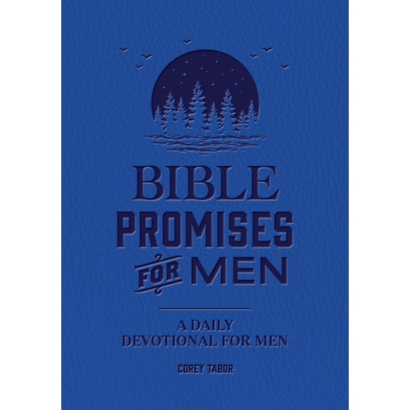 Bible Promises for Men: A Daily Devotional for Men, (Hardcover)