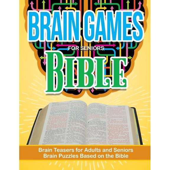 Bible Puzzle Brain Games for Seniors: Brain Teasers for Adults and Seniors Brain Puzzzles Based on the Bible