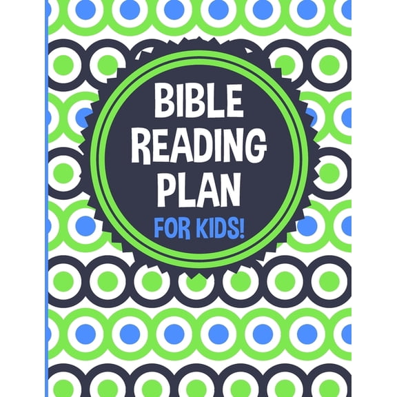 Pre-Owned Bible Reading Plan for Kids! : 365 Daily Scripture Readings, One Year Bible Reading Log for Christian Children, Old & New Testament, Survey of the Bible for Boys or Girls (Paperback)