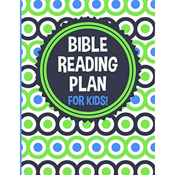 Pre-Owned Bible Reading Plan for Kids!: 365 Daily Scripture Readings, One Year Bible Reading Log for Christian Children, Old & New Testament, Survey of the Bible for Boys or Girls Paperback