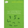 thumbnail image 1 of Pre-Owned Context: How to Understand the Bible (Paperback) 0802406351 9780802406354, 1 of 1