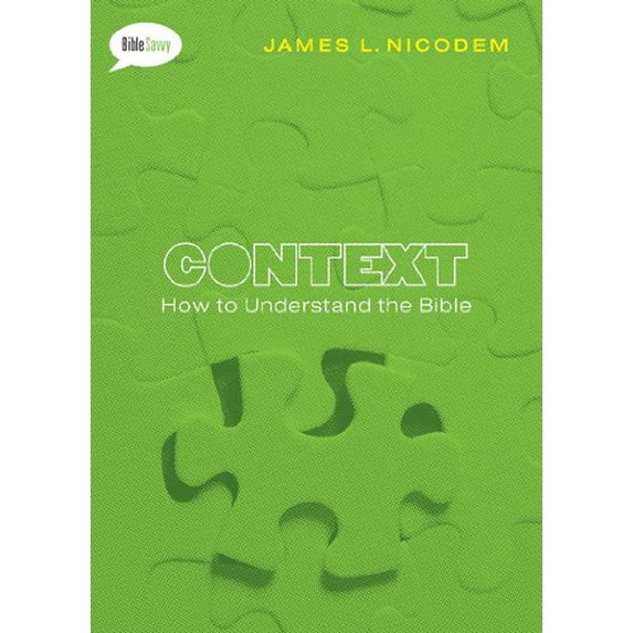 Pre-Owned Context: How to Understand the Bible (Paperback) 0802406351 9780802406354