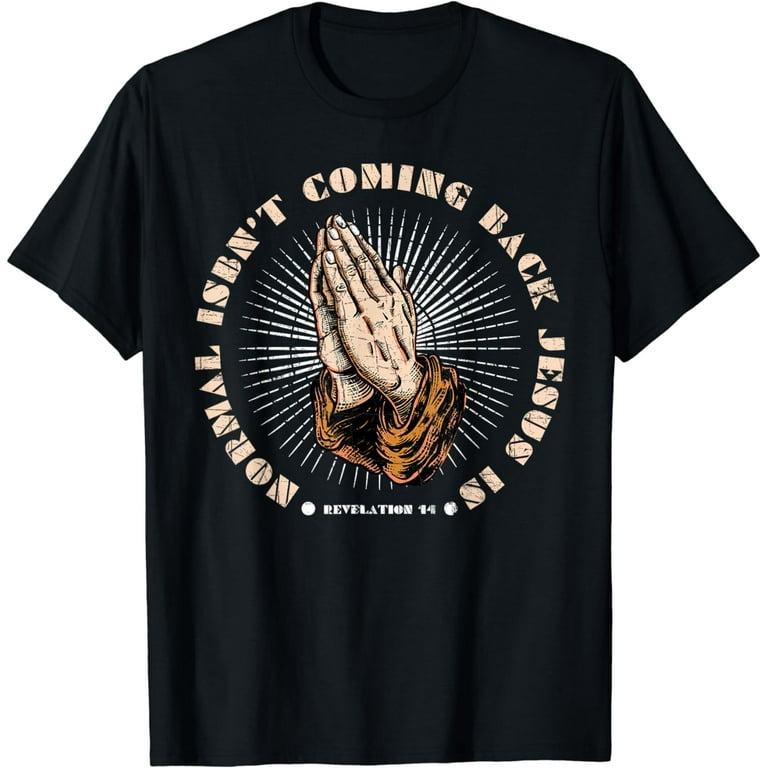 Jesus is Coming Back Scripture Shirt Jesus is Coming Back Scripture Shirt