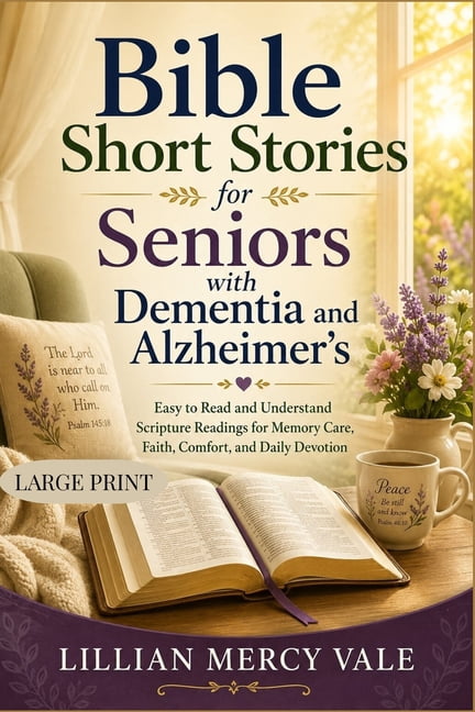 Curated visual reference: Bible Short Stories For Seniors With Dementia And Alzheimer S Photo Inspiration