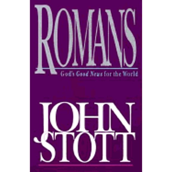 Pre-Owned Romans: God's Good News for the World (The Bible Speaks Today) (Hardcover) 0830816925 9780830816927