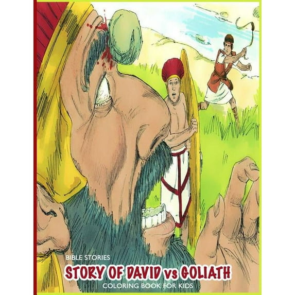 Bible Stories Story Of David vs Goliath Coloring Book For Kids: Fun, Easy and Engaging Educational Illustration Activity