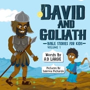 Bible Stories for Kids David and Goliath, Book 1, Paperback