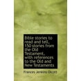 thumbnail image 1 of Bible Stories to Read and Tell, 150 Stories from the Old Testament, with References to the Old and New Testaments (Hardcover), 1 of 1