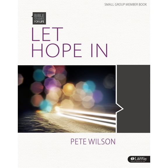 Bible Studies for Life: Let Hope In - Bible Study Book (Paperback)