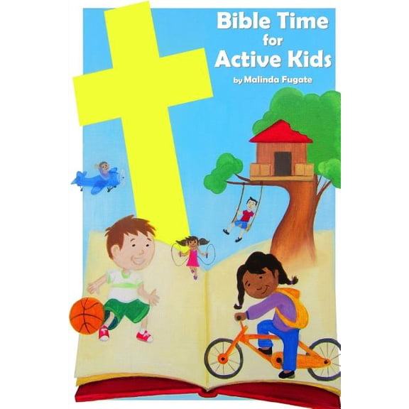 Bible Time for Active Kids (Paperback) by Malinda Fugate